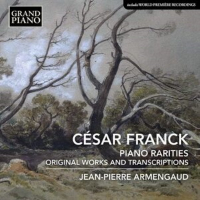 César Franck: Piano Rarities