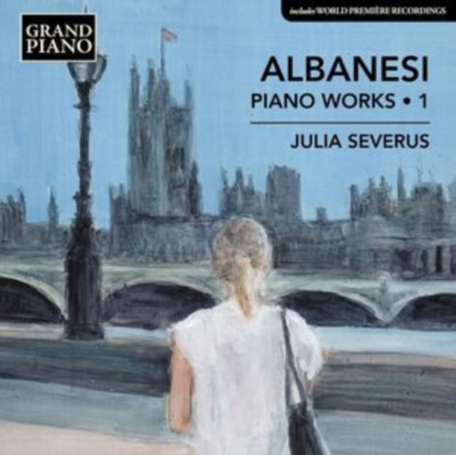 Albanesi: Piano Works