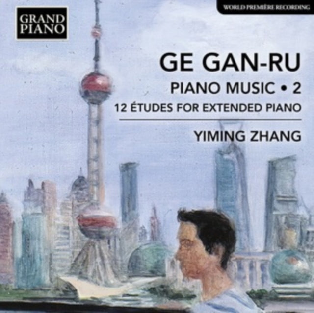 Ge Gan-Ru: Piano Music