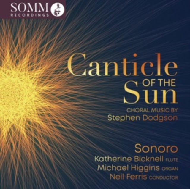 Canticle of the Sun: Choral Music By Stephen Dodgson