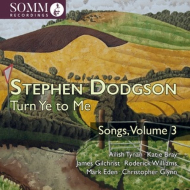 Stephen Dodgson: Songs, Volume 3