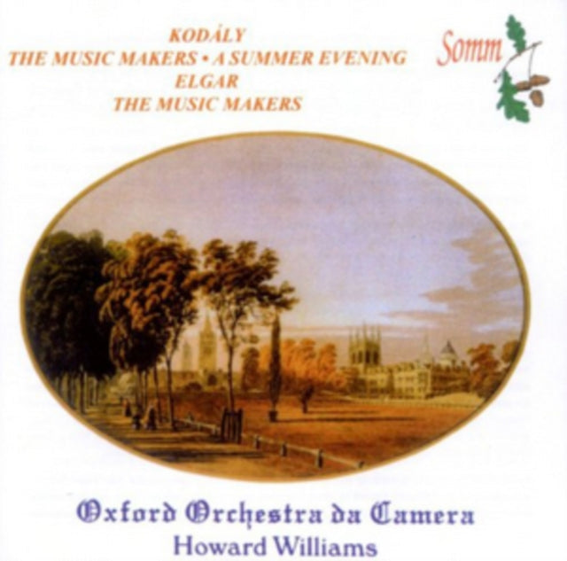 Kodaly: The Music Makers/A Summer Evening/Elgar: The Music Makers