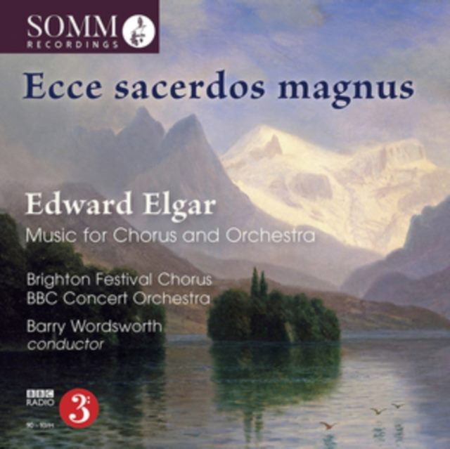 Edward Elgar: Music for Chorus & Orchestra