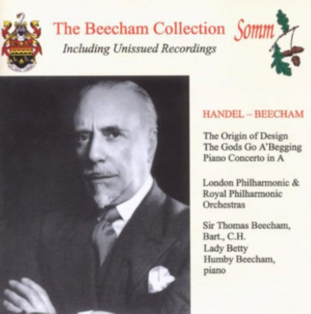 Handel - Beecham: The Origin of Design/The Gods Go A'begging/...