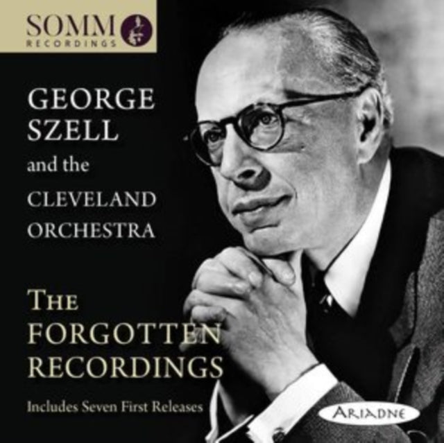 George Szell & the Cleveland Orchestra: The Forgotten Recordings