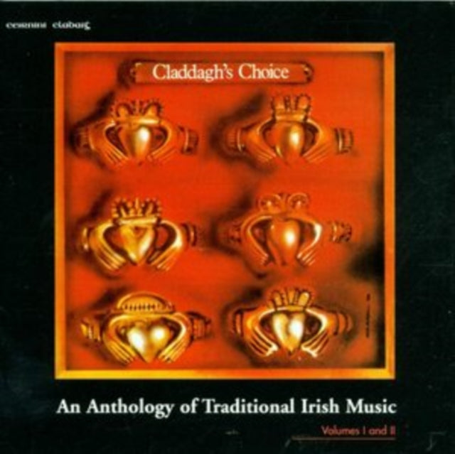 Claddagh's Choice: An Anthology of Traditional Irish Music