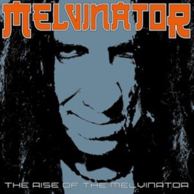 The Rise of the Melvinator