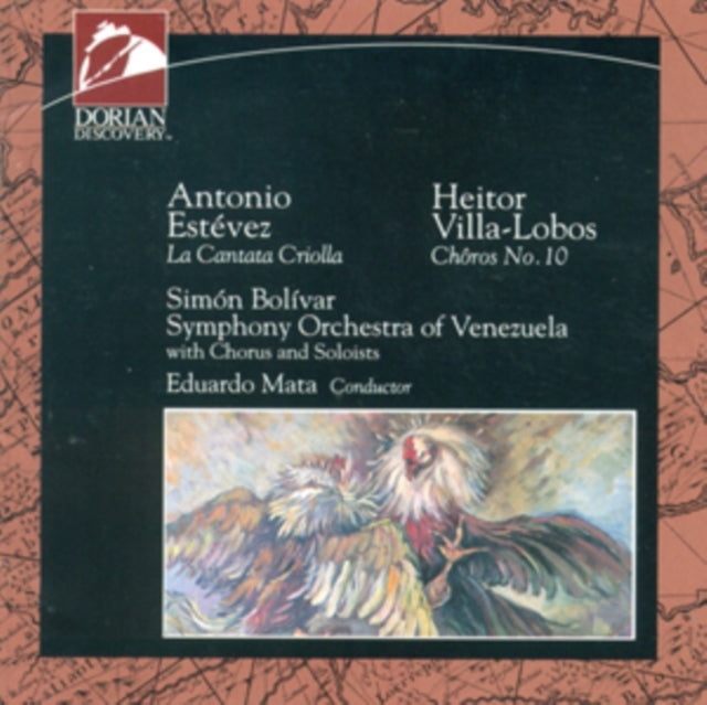 Esteves: La Cantata Criolla/Villa-Lobos: Choros No. 10