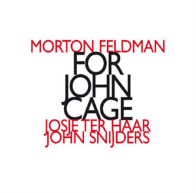 Morton Feldman: For John Cage