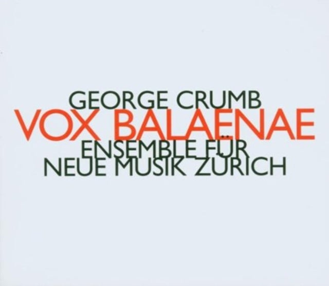 Vox Balaenae (Ensemble Fur Neue Musik Zurich)