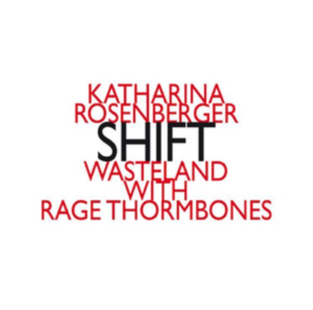 Katharina Rosenberger: Shift