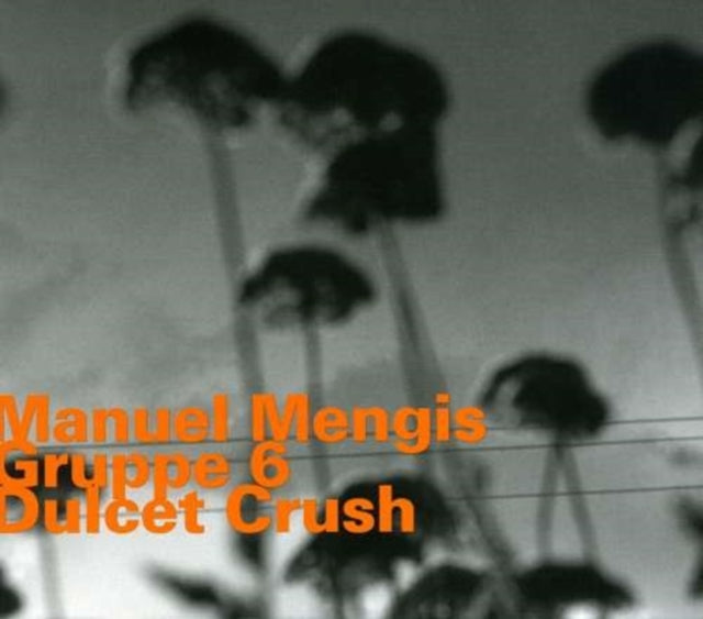 Dulcet Crush Mengis Manuel Gruppe 6