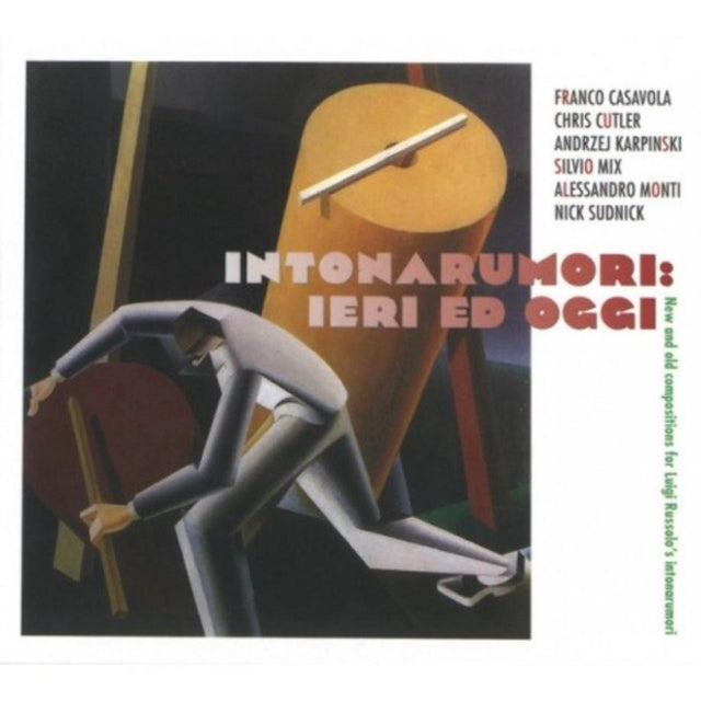 Intonarumori: Ieri Ed Oggi