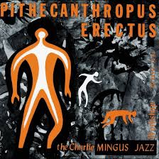 Pithecanthropus Erectus (Mono) (Atlantic 75 Series)