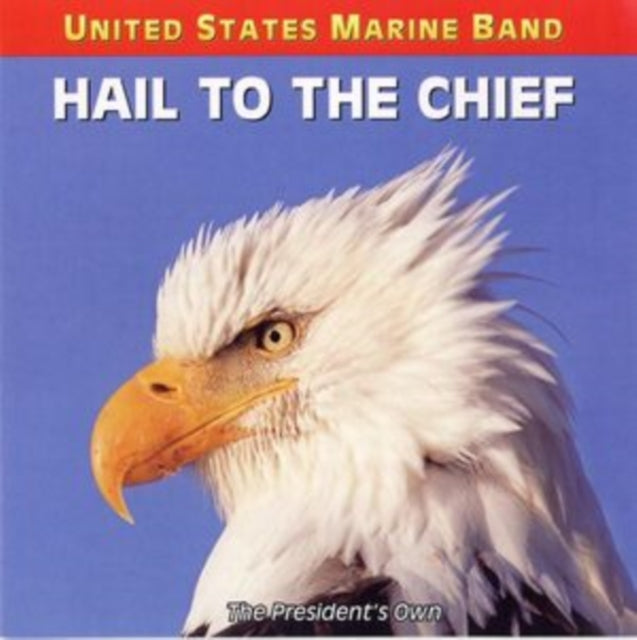 Hail to the Chief