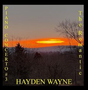Hayden Wayne: Piano Concerto #3