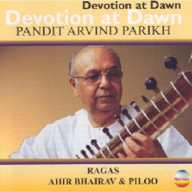 Devotion at Dawn - Ragas Ahir Bhairav and Piloo