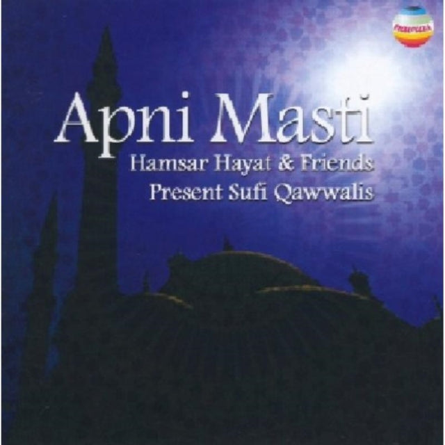 Apni Masti - Qawwalis from Delhi