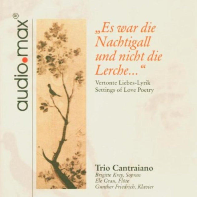 Es War Die Nachtigall Und Nicht Die Lerche (Trio Cantraiano)