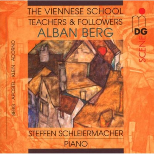The Viennese School, Teachers and Followers of Alban Berg