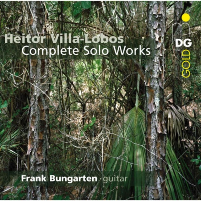 Heitor Villa-Lobos: Complete Solo Works