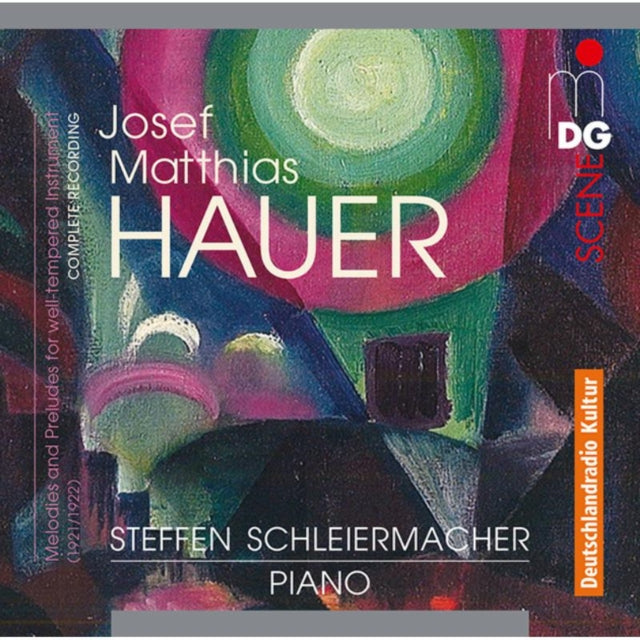 Josef Matthias Hauer: Melodies and Preludes for Well-tempered...