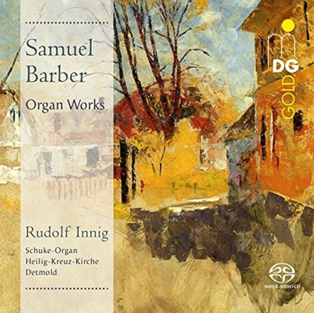 Samuel Barber: Organ Works