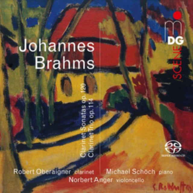 Johannes Brahms: Clarinet Sonatas, Op. 120/Clarinet Trio, Op. 114