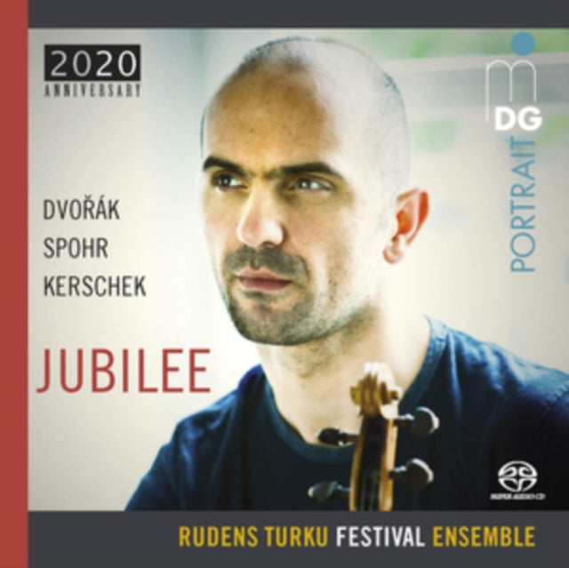 Dvorák/Spohr/Kerschek: Jubilee