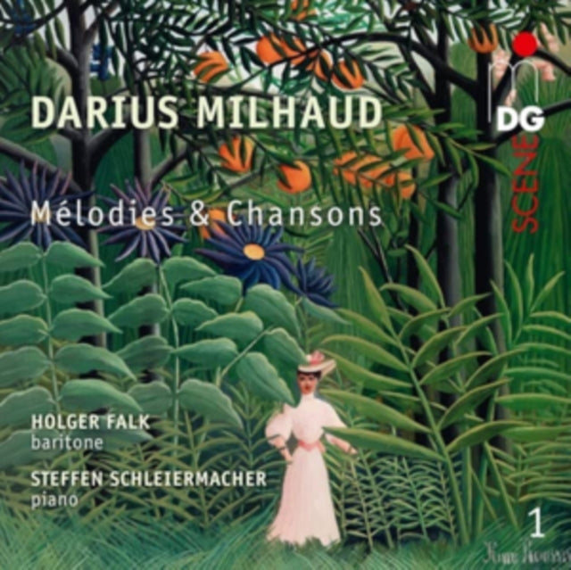 Darius Milhaud: Mélodies & Chansons