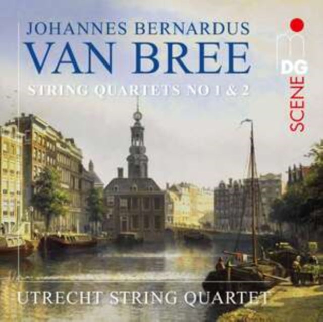 Johannes Bernardus Van Bree: String Quartets No. 1 & 2