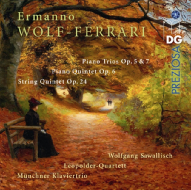 Ermanno Wolf-Ferrari: Piano Trios, Op. 5 & 7/...