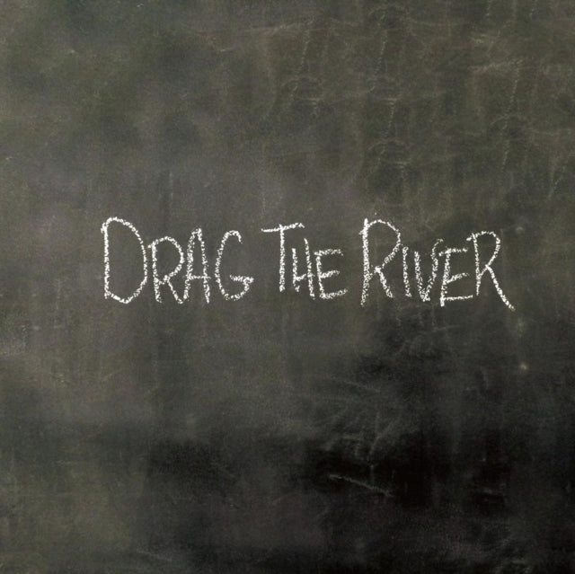 Drag the River