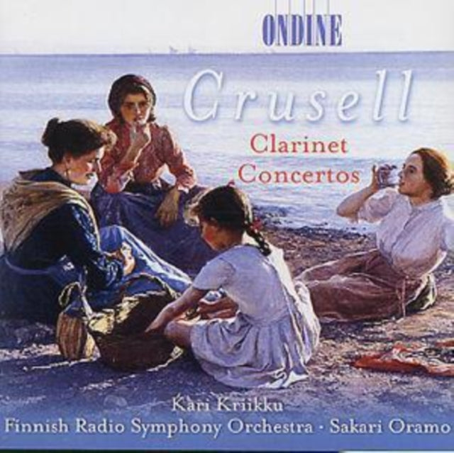 Crusell: Clarinet Concertos