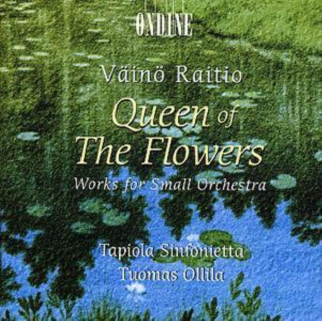 Queen of the Flowers - Works for Small Orchestra (Ollila/ts)