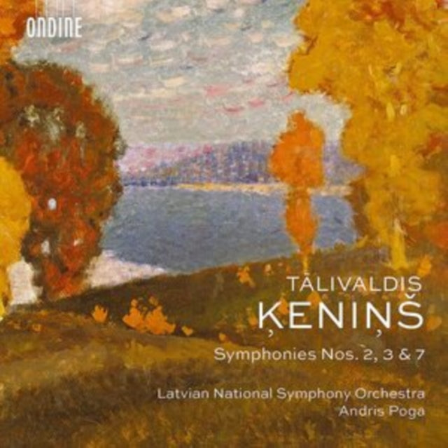 Talivaldis Kenins: Symphonies Nos. 2, 3 & 7