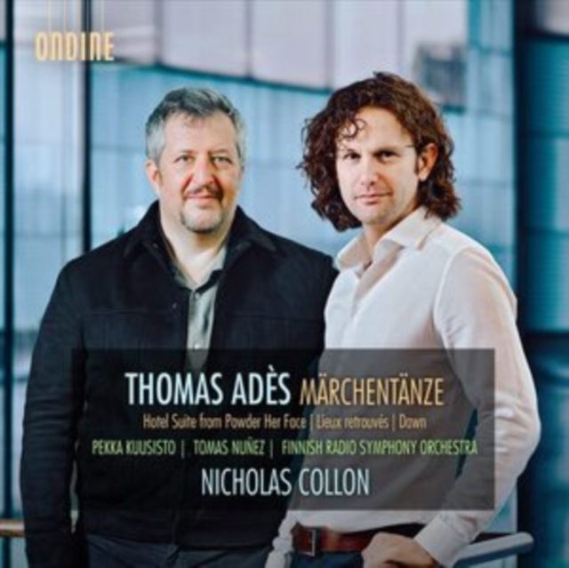 Thomas Adès: Märchentänze