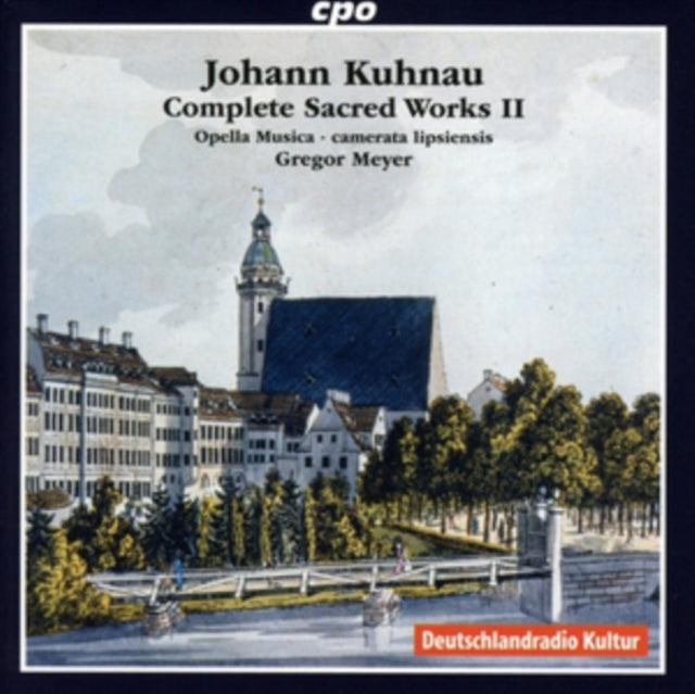 Johann Kuhnau: Complete Sacred Works