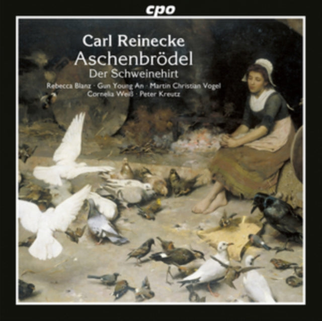 Carl Reinecke: Aschenbrödel/Der Schweinehirt