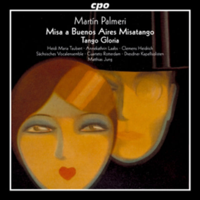 Martín Palmeri: Misa a Buenos Aires Misatango/Tango Gloria