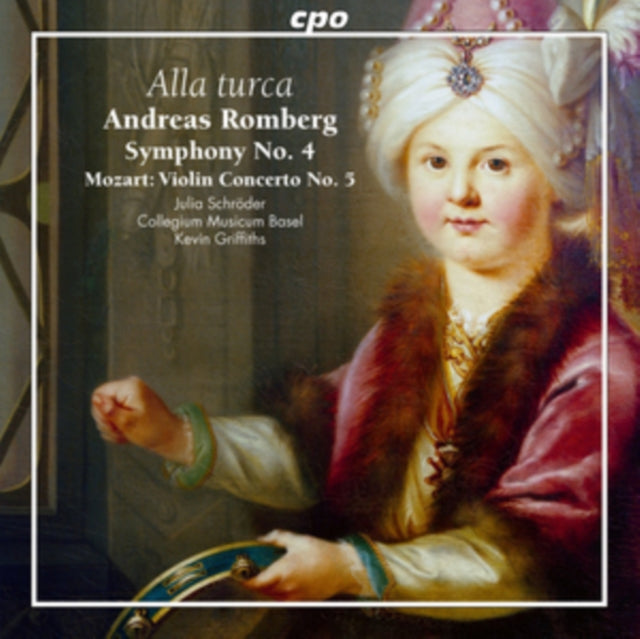 Andreas Romberg: Symphony No. 4/Mozart: Violin Concerto No. 5