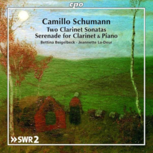 Camillo Schumann: Two Clarinet Sonatas/...