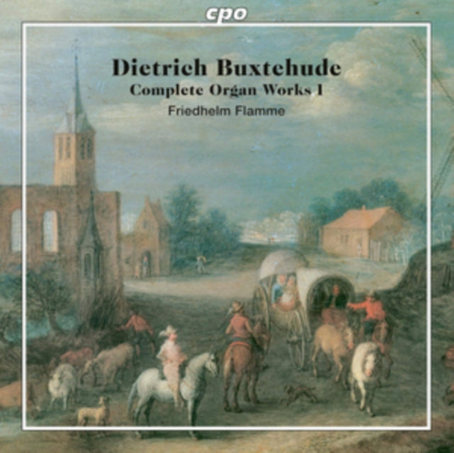 Dietrich Buxtehude: Complete Organ Works