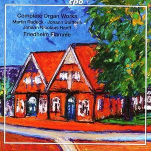 North German Baroque Organ Works - Vol. 5 (Flamme)