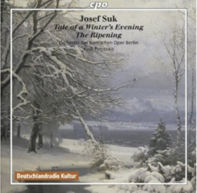 Josef Suk: Tale of a Winter's Evening/The Ripening