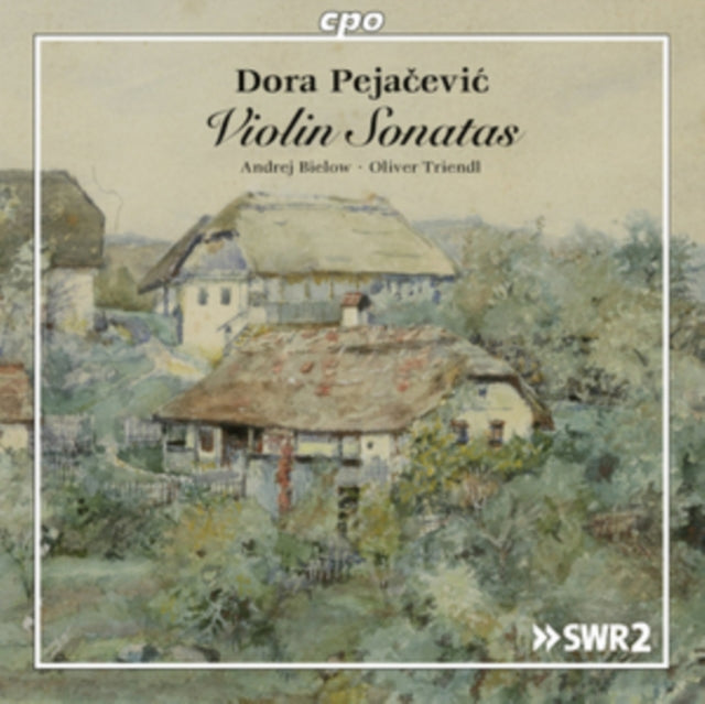 Dora Pejacevic: Violin Sonatas