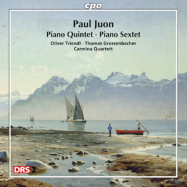 Paul Juon: Piano Quintet/Piano Sextet