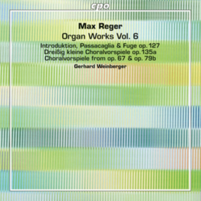 Max Reger: Organ Works