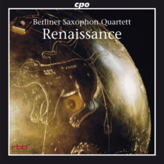 Berliner Saxophon Quartett: Renaissance