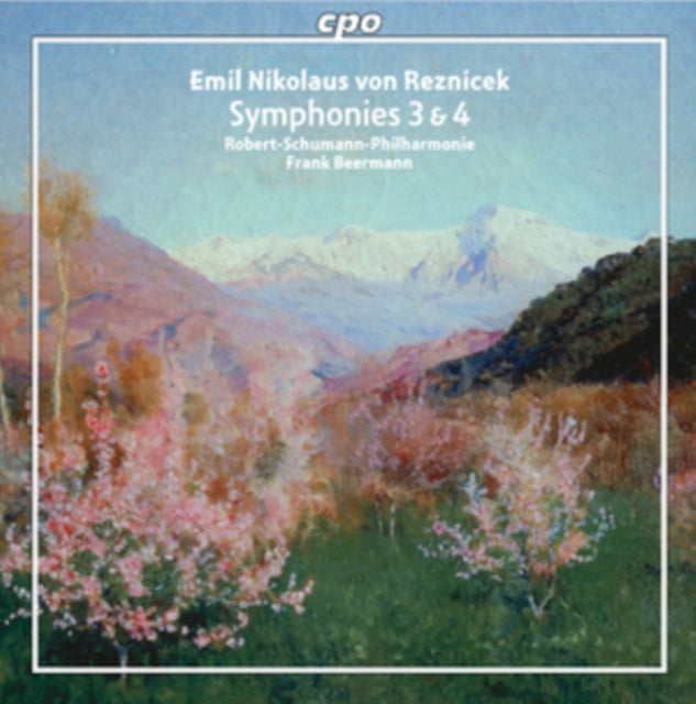 Emil Nikolaus Von Reznicek: Symphonies 3&4